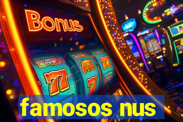 famosos nus